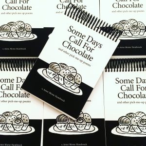 Some Days Call For Chocolate Anne Morse Hambrock Book of Poetry
